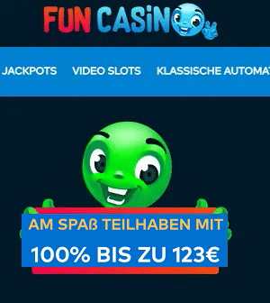 Fun Casino Neukunden Bonus